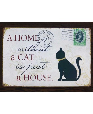 A home without a cat - tin sign 20x30cm
