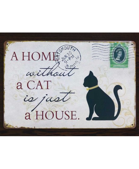 A home without a cat - tin sign 20x30cm