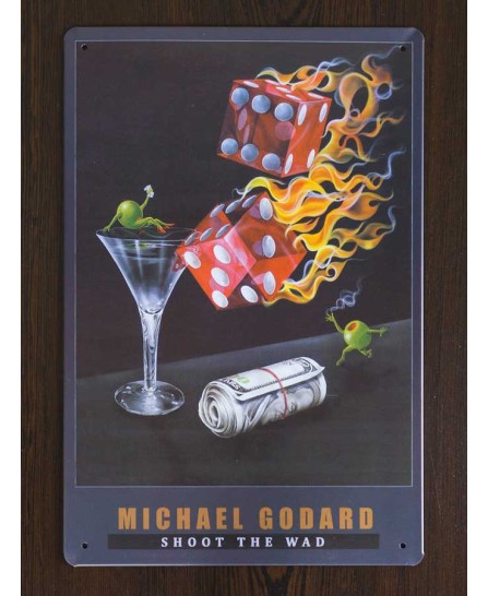 Michael Godard (Shoot the wad) - tin sign 20x30cm Michael Godard (Shoot the wad) - tin sign 20x30cm