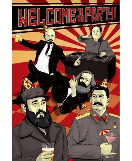Welcome to the party! - Комунистическо Парти