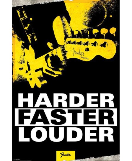 Fender - Harder, Faster, Louder Fender - Harder, Faster, Louder
